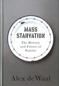 Cover of the book 'Mass Starvation' by Alex de Waal